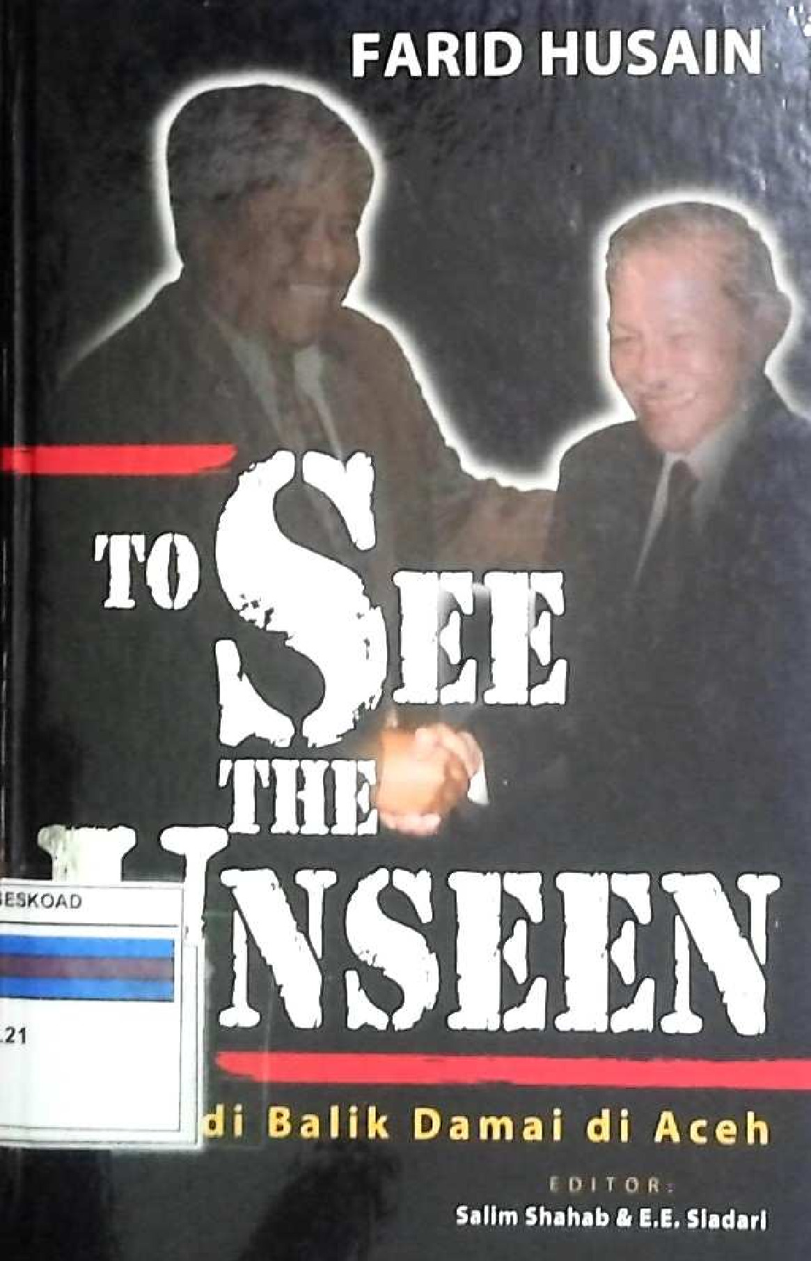 To See The Unseen